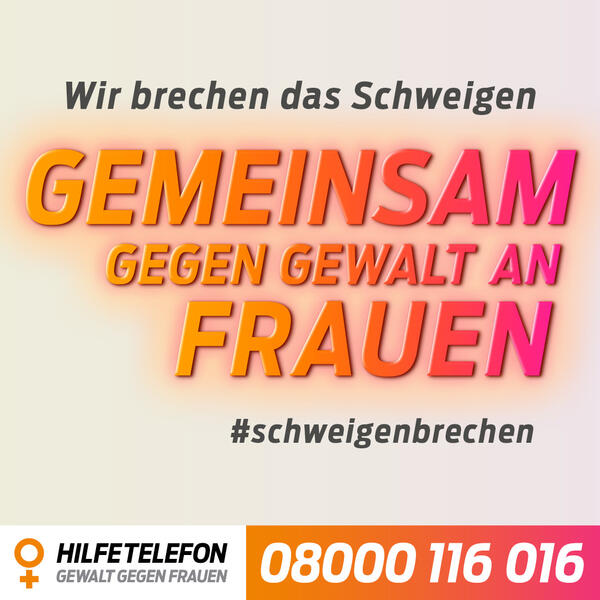 Bild vergr&ouml;&szlig;ern: Plakat: Hilfetelefon "Gewalt gegen Frauen"