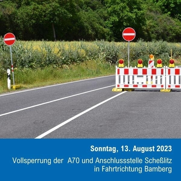 Bild vergr&ouml;&szlig;ern: Vollsperrung A70 am 13.8.