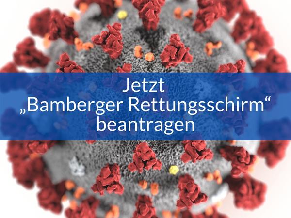 Bild vergr&ouml;&szlig;ern: Jetzt »Bamberger Rettungsschirm« beantragen