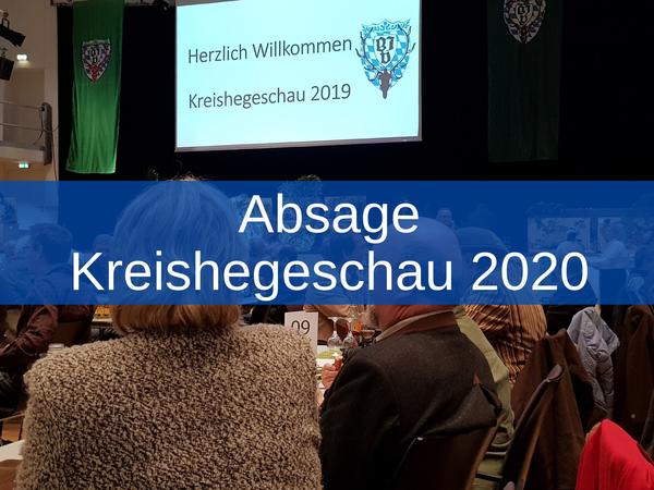 Absage Kreishegeschau