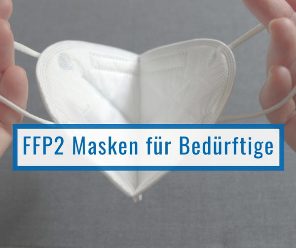 FFP2-Schutzmasken für Bedürftige
