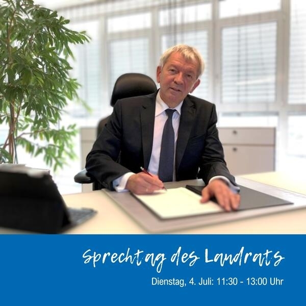 Bild vergr&ouml;&szlig;ern: Sprechtag des Landrats Juli 2023