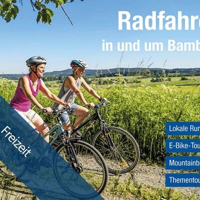 Radvergnügen pur in und um Bamberg