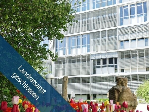 Bild vergr&ouml;&szlig;ern: Landratsamt geschlossen
