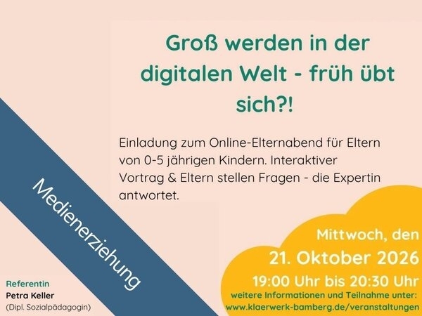 Bild vergr&ouml;&szlig;ern: Kostenloser Online-Elternabend zum Thema „Groß werden in der digitalen Welt - früh übt sich?!“